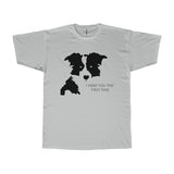 I Herd You The First Time Statement Tee