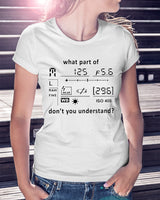 Only A Photographer Would Understand Funny Shirt | Made In USA! | FREE Shipping!